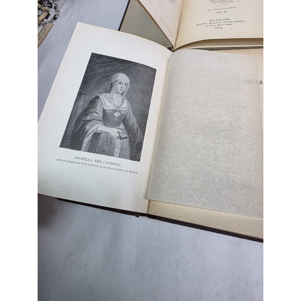 The Reign of Ferdinand and Isabella the Catholic Prescott, McKay Vol I & II 1893 - Picture 5 of 8